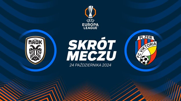 Skrót meczu PAOK - Viktoria Pilzno.

Pełne mecze Ligi Europy obejrzeć można w kanałach sportowych Polsatu.

