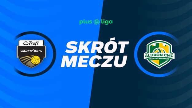 Skrót meczu Trefl Gdańsk - Aluron CMC Warta Zawiercie.