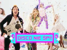 Disco nie śpi!