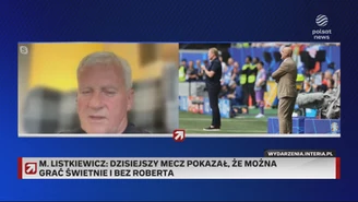 Apel Listkiewicza w "Gościu Wydarzeń": Dajmy Michałowi jeszcze rok, dwa, trzy i będzie bardzo dobrze