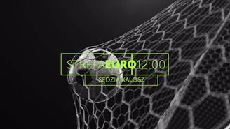 Strefa Euro 12:00 (odc. 2). Sędzia Kalosz. Wideo