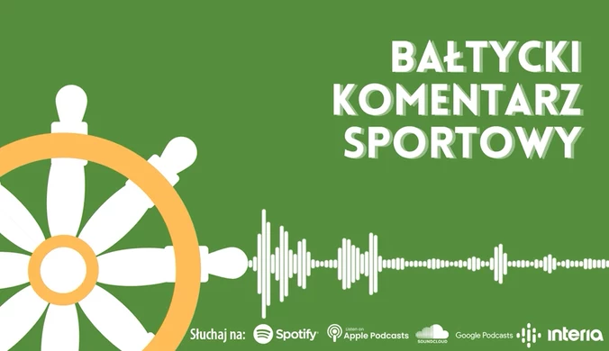 Bałtycki Komentarz Sportowy - Odcinek 33. WIDEO