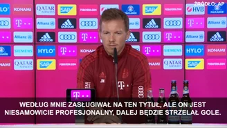 Nagelsmann o Złotej Piłce dla Lewandowskiego: Zasługiwał na ten tytuł. WIDEO