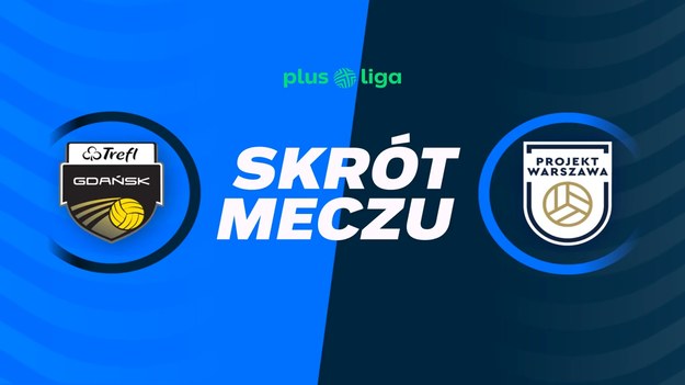 Skrót meczu Trefl Gdańsk - PGE Projekt Warszawa.