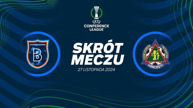 Skrót meczu Basaksehir - Petrocub.

Pełne mecze Ligi Konferencji obejrzeć można w kanałach sportowych Polsatu.