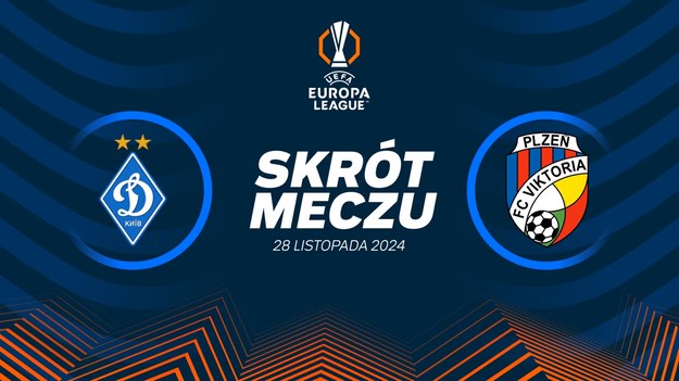 Skrót meczu Dynamo Kijów - Viktoria Pilzno.

Pełne mecze Ligi Europy obejrzeć można w kanałach sportowych Polsatu.