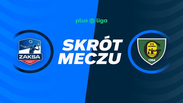 Skrót meczu ZAKSA Kędzierzyn-Koźle - GKS Katowice.