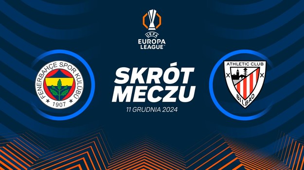 Skrót meczu Fenerbahce Stambuł - Athletic Bilbao.

Pełne mecze Ligi Europy obejrzeć można w kanałach sportowych Polsatu. 
