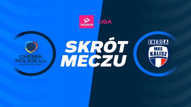 Skrót meczu LOTTO Chemik Police - Energa MKS Kalisz.