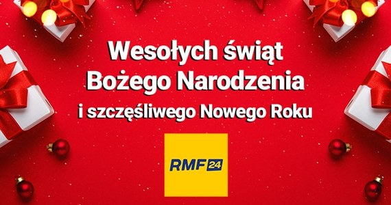 Zdrowia i spokoju – tego najczęściej życzymy swoim bliskim, składając życzenie z okazji świąt Bożego Narodzenia. Także my, zespół Faktów RMF FM i RMF24, chcielibyśmy życzyć Wam rodzinnej atmosfery, wypełnionej radością. Uśmiechu przy świątecznym stole, mnóstwa pyszności i kolęd śpiewanych na cały głos! 