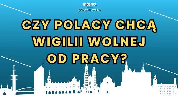 Czy Polacy chcą Wigilii wolnej od pracy?