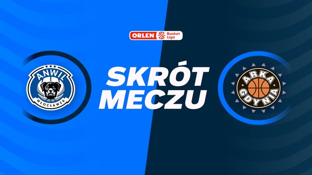 Skrót meczu Anwil Włocławek - AMW Arka Gdynia.