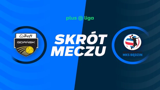 Skrót meczu Trefl Gdańsk - Nowak-Mosty MKS Będzin.