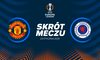 Manchester United - Rangers FC. Skrót meczu. WIDEO