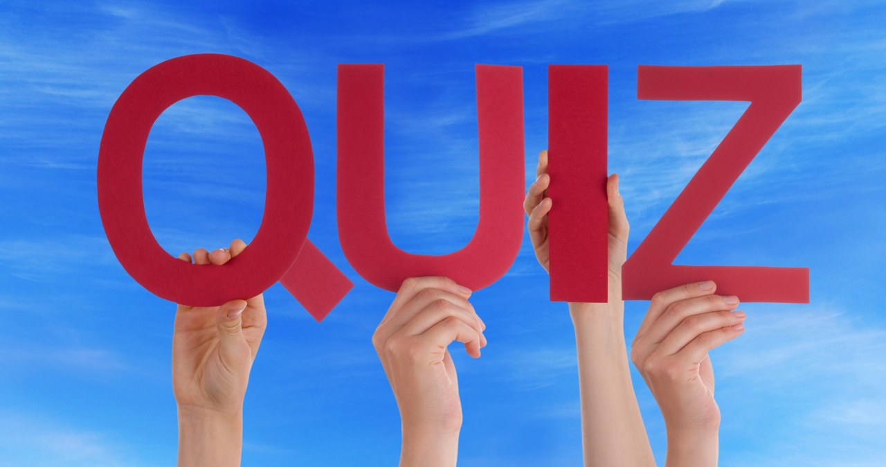 Trudny QUIZ tylko dla mistrzów. 60 proc. osób nie zna odpowiedzi!