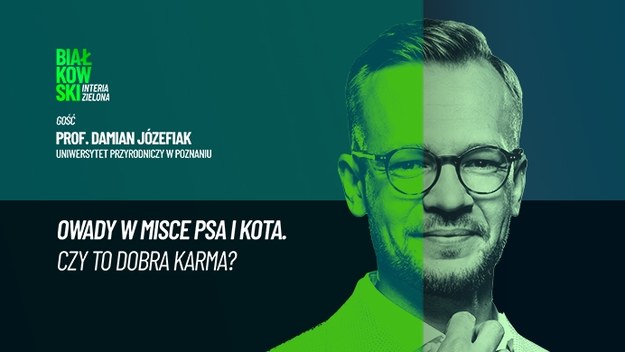 Prof. Damian Józefiak z Uniwersytetu Przyrodniczego w Poznaniu opowiada o żywieniu zwierząt przyszłościowym białkiem z owadów.