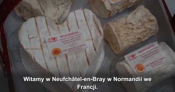 Wyjątkowy francuski ser, który zyskał sławę na całym świecie