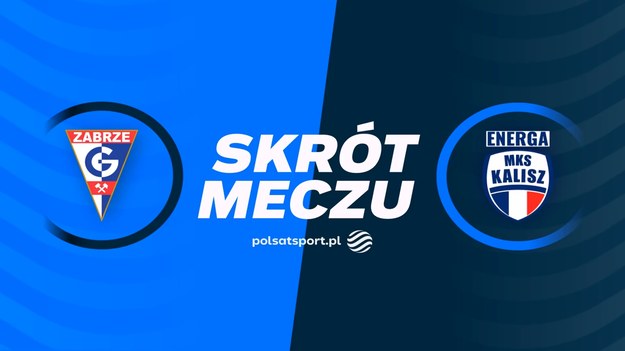 Skrót meczu Górnik Zabrze - Energa MKS Kalisz.