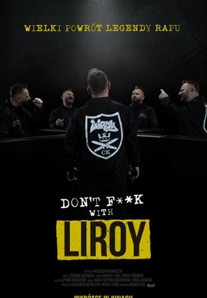 Don't F**k with Liroy