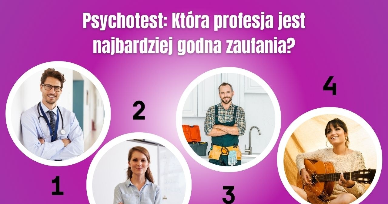 Psychotest: Wybierz zawód, któremu ufasz i sprawdź, kim jesteś