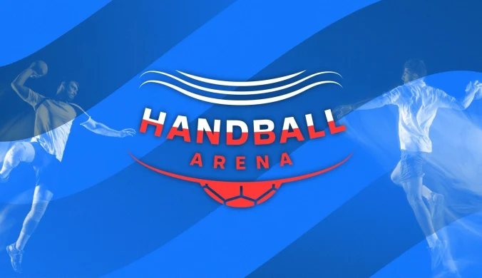 Magazyn piłki ręcznej „Handball Arena” oraz turniej Golden League w kanałach Polsat Sport