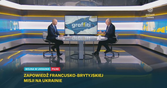 Zalewski w "Graffiti" o europejskich wojskach w Ukrainie: W obecnych warunkach to nie jest realne