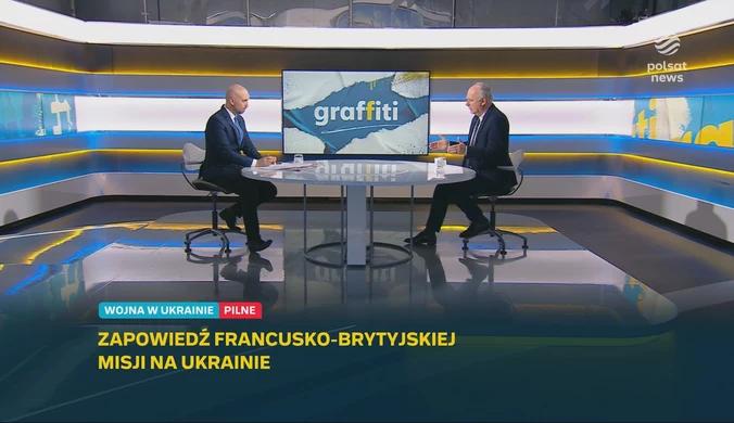 Zalewski w "Graffiti" o europejskich wojskach w Ukrainie: W obecnych warunkach to nie jest realne