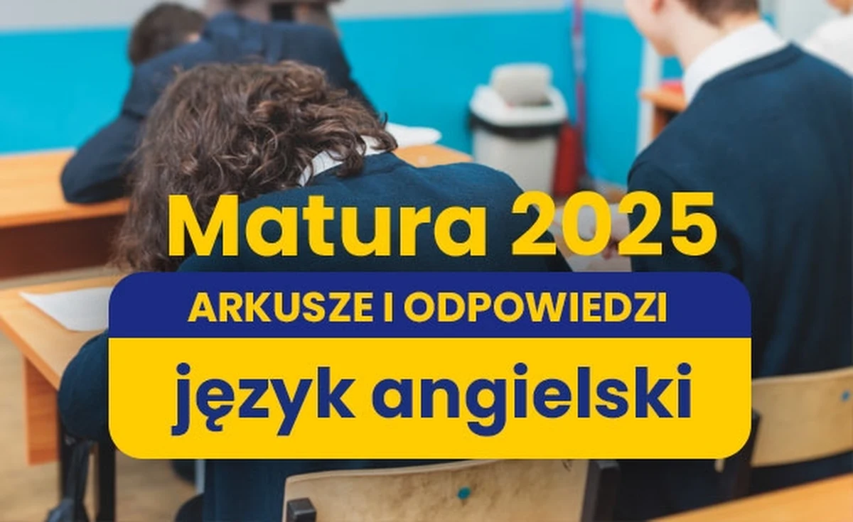 Po matematyce przyszedł czas na język angielski. O godz. 9 rozpoczęła się matura na poziomie podstawowym właśnie z angielskiego. Maturzyści mieli 120 minut na to, by zmierzyć się z najbardziej popularnym językiem obcym w Polsce. Poniżej w tym artykule publikujemy arkusze CKE i propozycje rozwiązań matury 2025 na poziomie podstawowym z języka angielskiego.