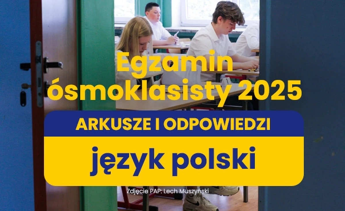 150 minut trwał tegoroczny egzamin ósmoklasisty z języka polskiego. Był pierwszym z trzech, z jakimi mierzą się uczniowie kończący naukę w szkole podstawowej. Przystąpienie do egzaminu ósmoklasisty jest warunkiem jej ukończenia. W tym artykule publikujemy arkusze CKE z języka polskiego. Przedstawiamy też propozycje rozwiązań przygotowane przez naszą ekspertkę - dr Katarzynę Drozd-Urbańską.