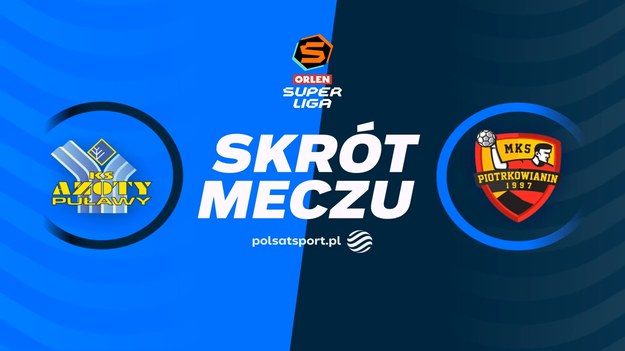 Skrót meczu Azoty-Puławy - Piotrkowianin Piotrków Trybunalski.