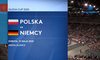 Polska - Niemcy. Skrót meczu. WIDEO