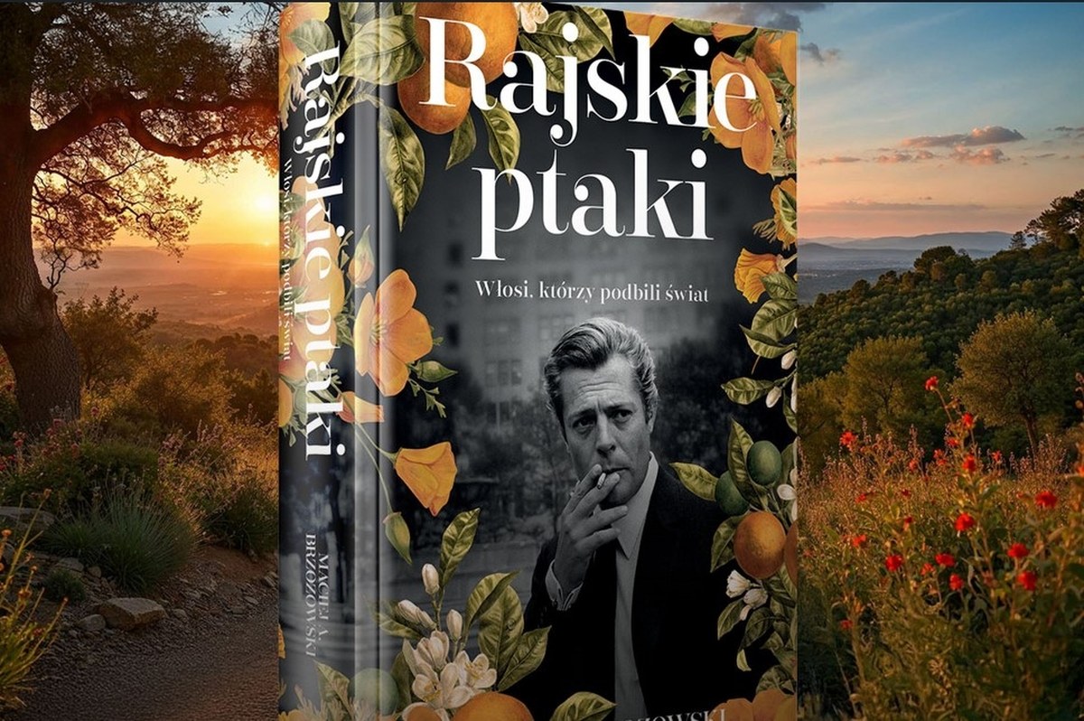 "Rajskie ptaki. Włosi, którzy podbili świat". Najnowsza książka Macieja Brzozowskiego