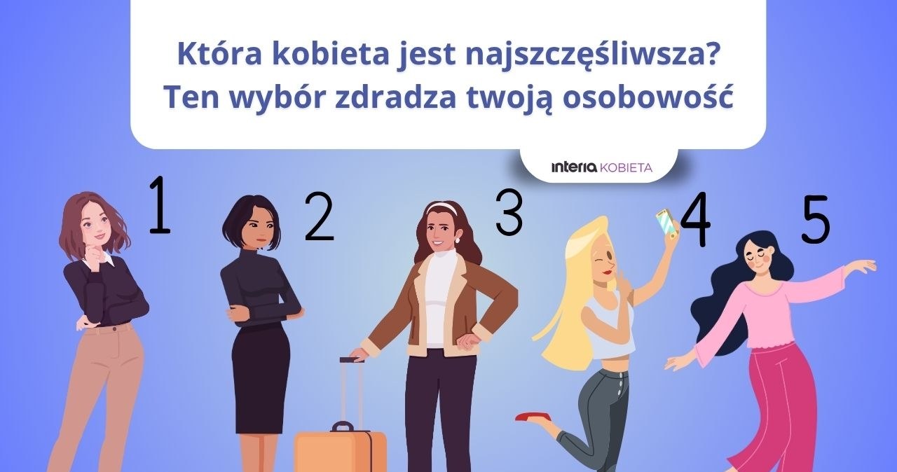 Test osobowości: Która kobieta wygląda na szczęśliwą? Poznaj swoje prawdziwe oblicze