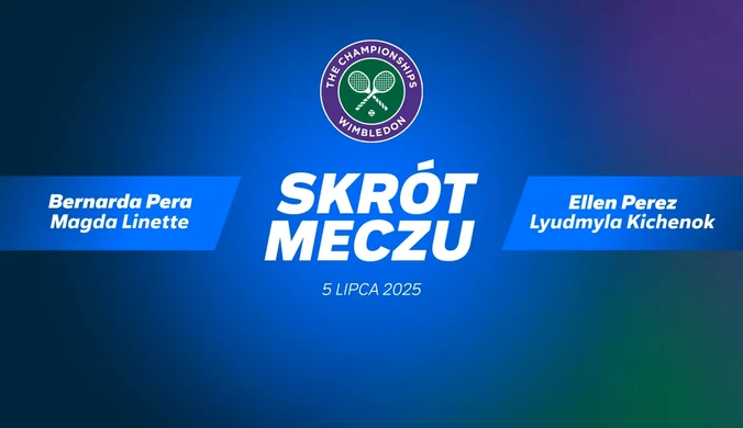 Bernarda Pera/Magda Linette - Ellen Perez/Lyudmyla Kichenok. Skrót meczu