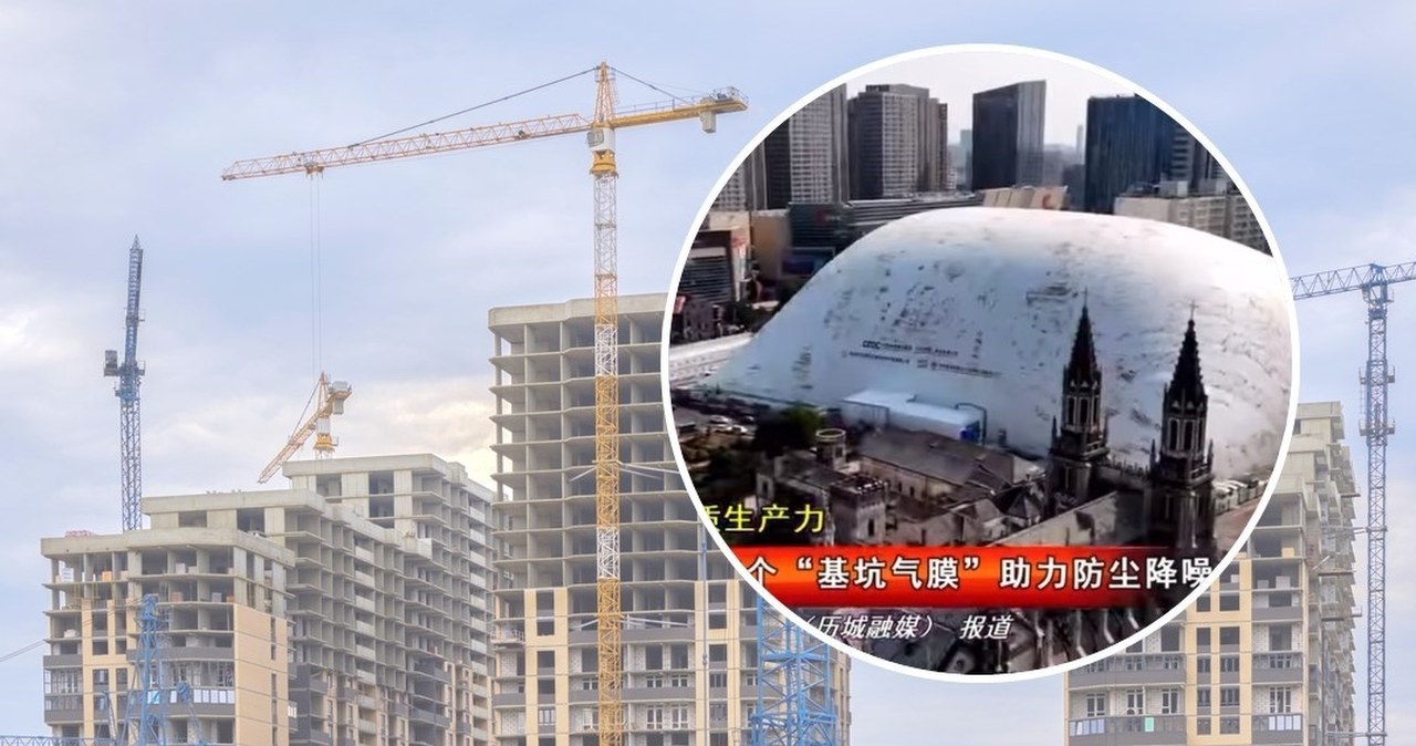 Chińczycy przykryli budowę gigantycznym balonem. Po co to zrobili?