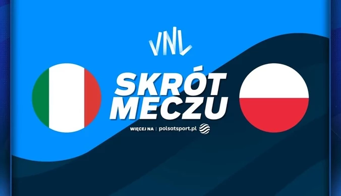 Włochy - Polska. Skrót meczu. WIDEO