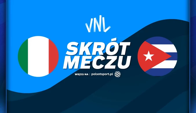Włochy - Kuba. Skrót meczu. WIDEO