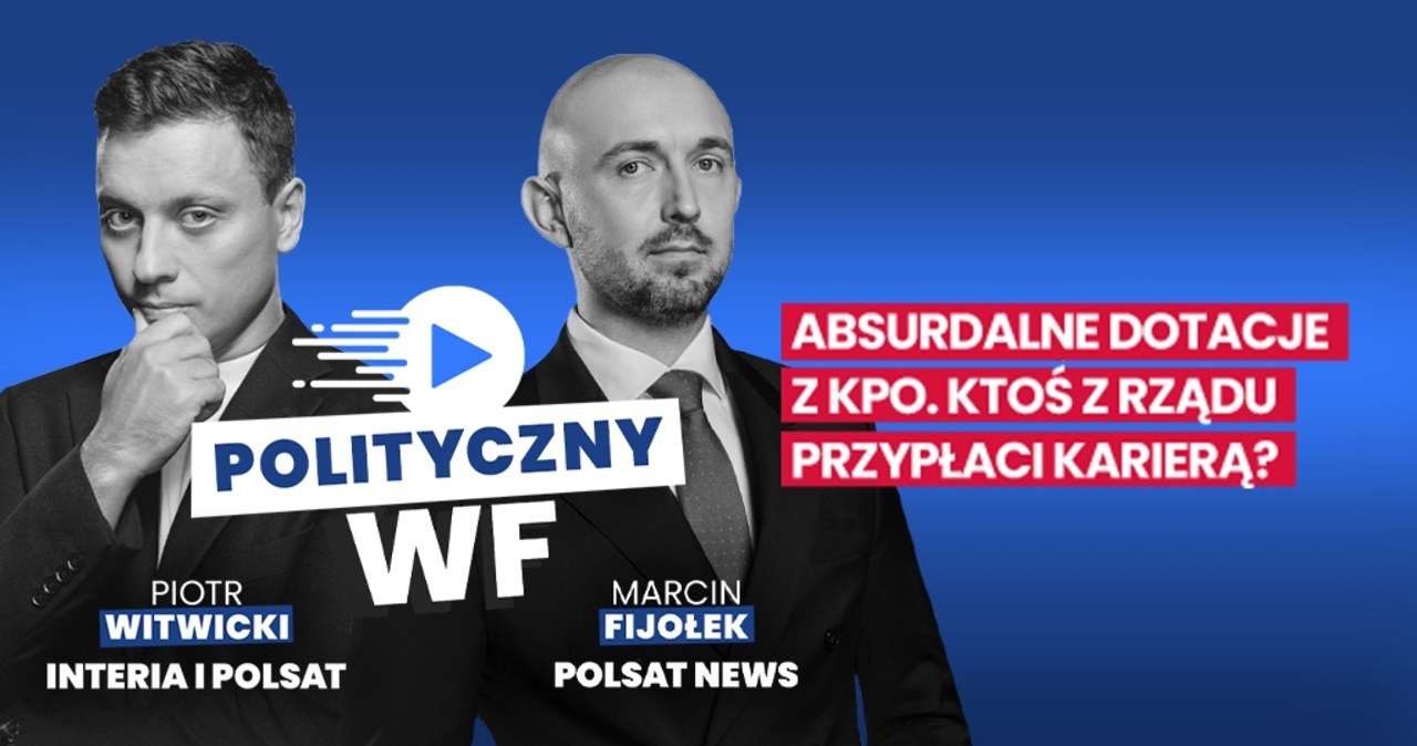 "Polityczny WF": Absurdalne dotacje z KPO. Pożar w rządzie nieunikniony?