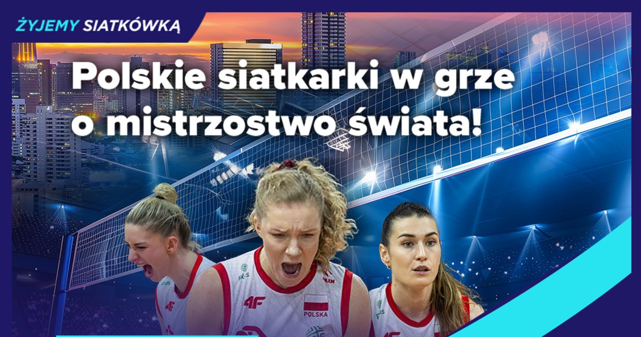 Interia zrelacjonuje mistrzostwa świata siatkarek prosto z Tajlandii wiadomości,aktualności,Interia Interia zrelacjonuje mistrzostwa świata siatkarek prosto z Tajlandii