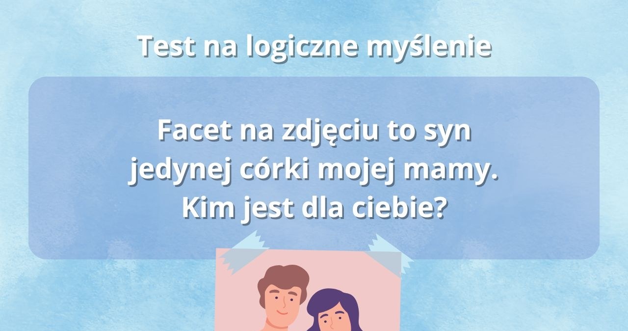 Kim jest mężczyzna ze zdjęcia? Tylko geniusz rozwiąże w 5 sekund