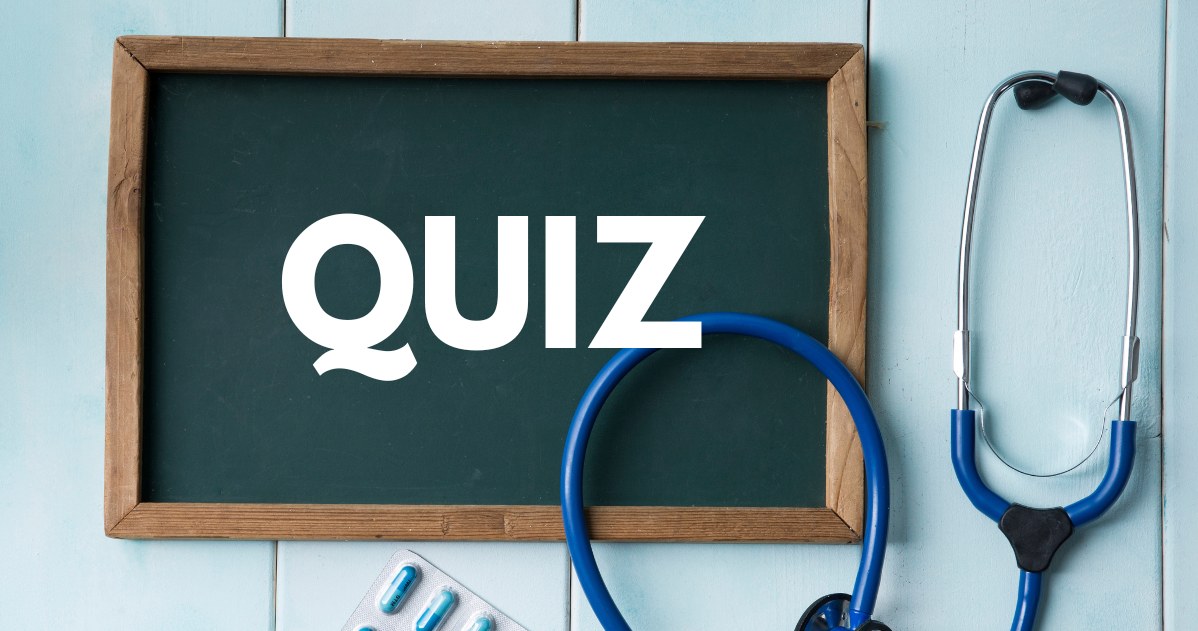 QUIZ z wiedzy o zdrowiu. Sprawdź, czy edukacja zdrowotna nie ma przed tobą tajemnic?