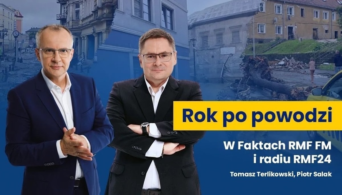 ​Rok po powodzi. Słuchaj Faktów RMF FM i specjalnego programu w radiu internetowym RMF24