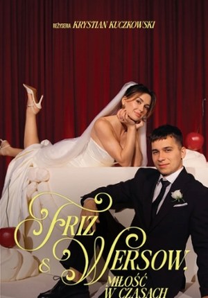 Friz & Wersow. Miłość w czasach online