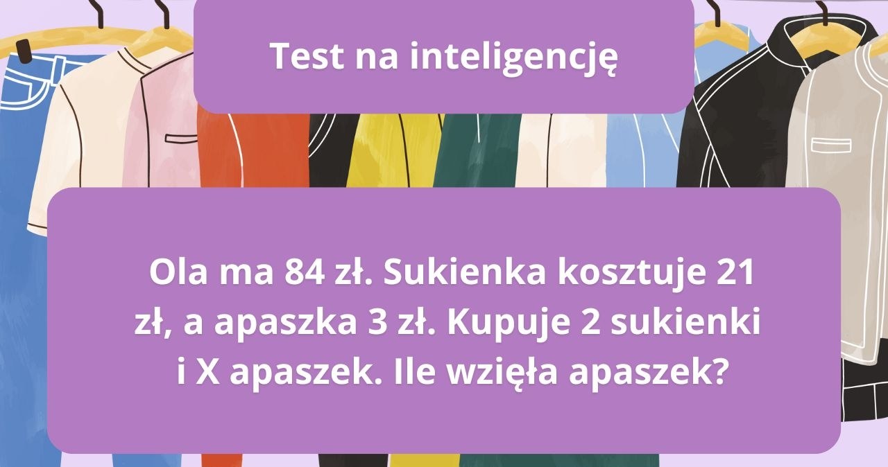 Test IQ: Tylko błyskotliwy umysł poradzi sobie z tym wyzwaniem