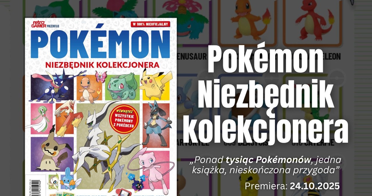 Ponad tysiąc Pokémonów w jednej książce - nadchodzi Pokémon. Niezbędnik kolekcjonera