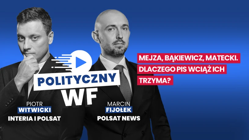 Mejza, Bąkiewicz, Matecki... Dlaczego PiS wciąż ich trzyma?