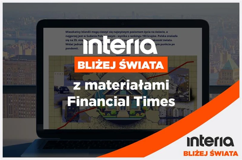 Interia od dzisiaj z materiałami "Financial Times"