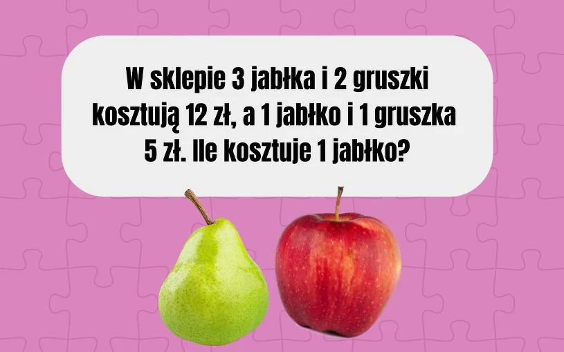 Zagadka matematyczna dla bystrego umysłu. Rozwiąż bez kalkulatora