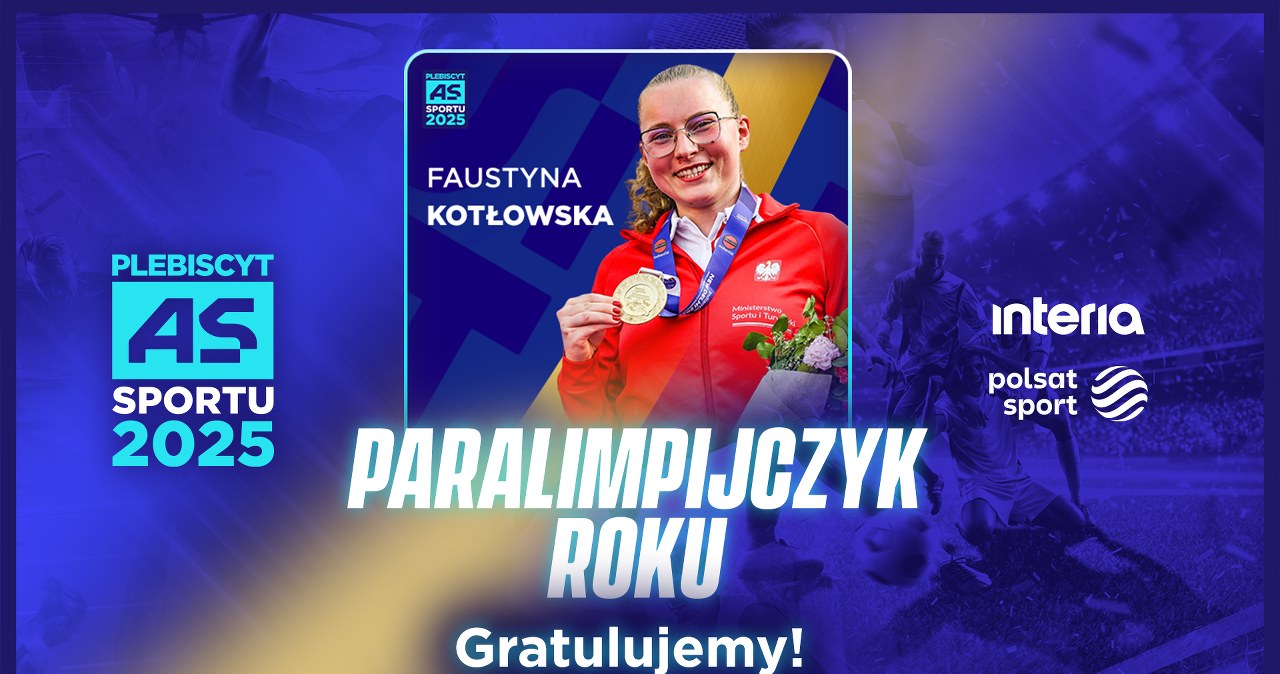 "As Sportu 2025". Faustyna Kotłowska paralimpijczykiem roku
