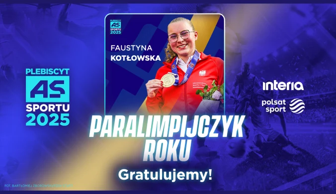"As Sportu 2025". Faustyna Kotłowska paralimpijczykiem roku
